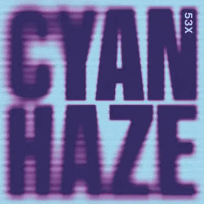 53X — Cyan Haze vinyl cover