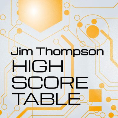Jim Thompson — High Score Table EP vinyl cover
