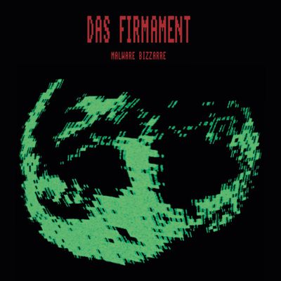 Das Firmament — Malware Bizarre vinyl cover