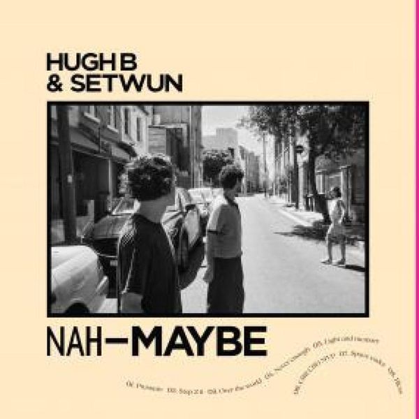 Hugh B, Setwun — YEAH-DEFINITELY / NAH-MAYBE vinyl cover