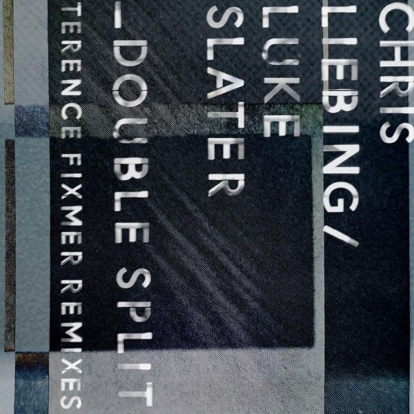 Chris Liebing, Luke Slater — Double Split vinyl cover