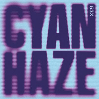 53X — Cyan Haze vinyl cover