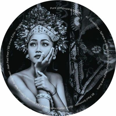 Upwellings / Rothchord / Paul Simmons / Another Channel / Inner Echo — Pura Lempuyang Empat Part 1 vinyl cover