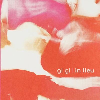 Gi Gi — In Lieu LP vinyl cover