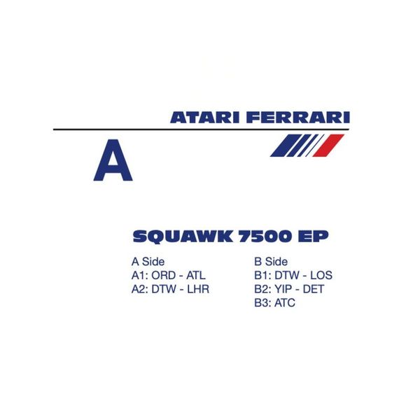 Atari Ferrari — Squawk 7500 EP vinyl cover