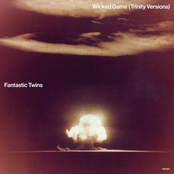 Fantastic Twins — Wicked Game (Trinity Versions) LP vinyl cover