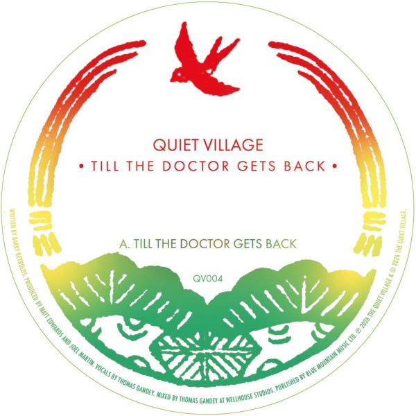 Quiet Village — Till The Doctor Gets Back (Incl. Mad Professor Remix) vinyl cover