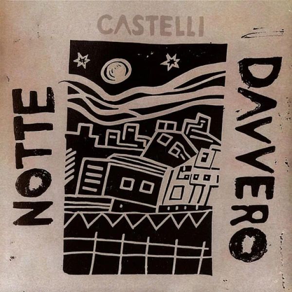 Castelli — Notte Davvero LP vinyl cover