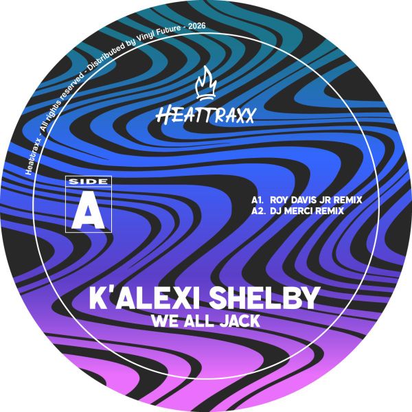 K'Alexi Shelby — We All Jack Part 2 vinyl cover