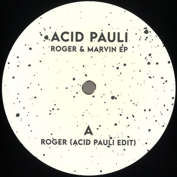 Acid Pauli — Roger & Marvin EP vinyl cover