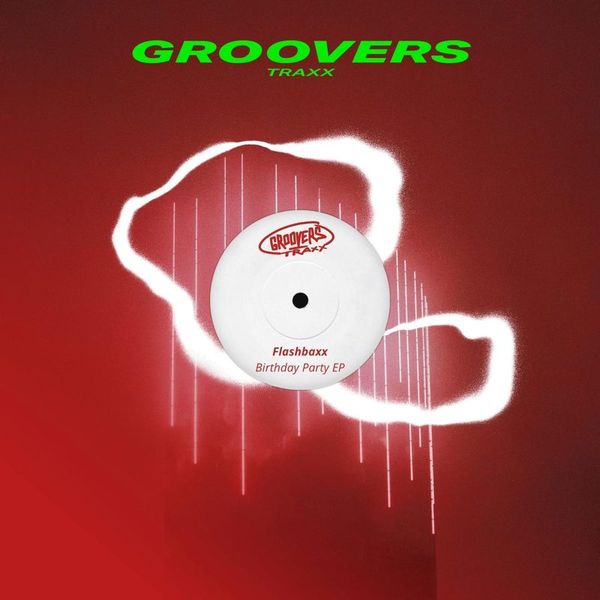 Flashbaxx — Birthday Party EP vinyl cover