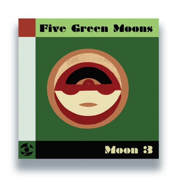 Five Green Moons — Moon 3 LP vinyl cover