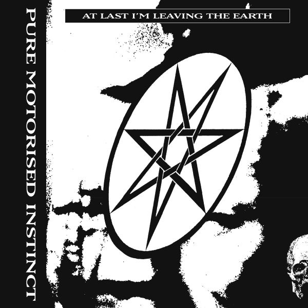 Pure Motorised Instinct — At Last I’m Leaving the Earth vinyl cover