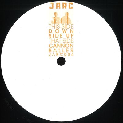 Jarc — Downside Up / Cannon Baller vinyl cover