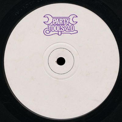 Unknown Artist — Party Tools 2.0 vinyl cover