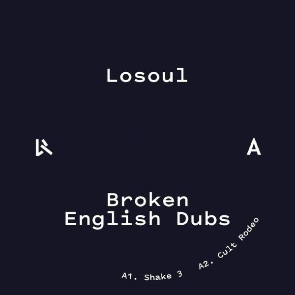 Losoul — Broken English Dubs LP 2x12" vinyl cover