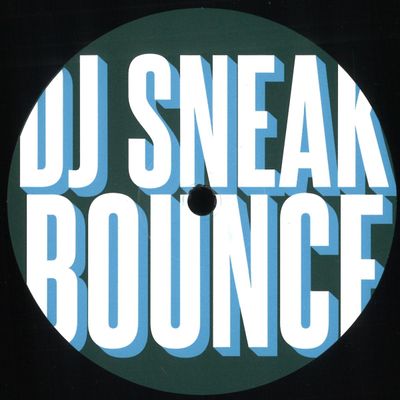 DJ Sneak — Bounce EP vinyl cover